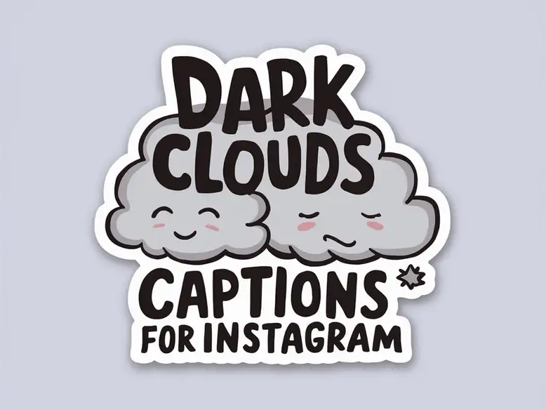 Dark Clouds Captions for Instagram