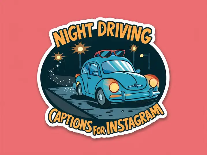 Night Driving Captions For Instagram