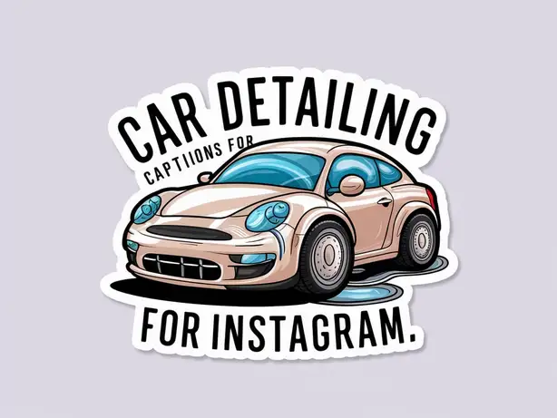 Car Detailing Captions for Instagram