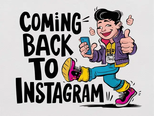 Coming Back to Instagram