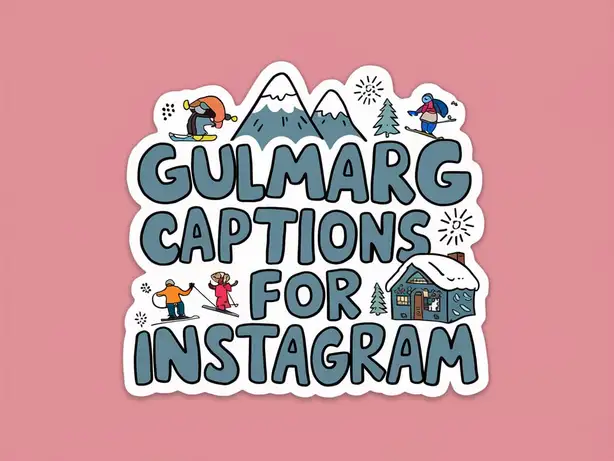 Gulmarg Captions for Instagram