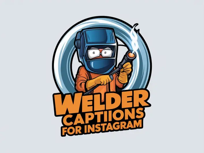 Welder Captions For Instagram